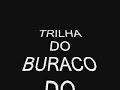 Trilha Buraco do Camel