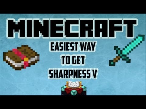 how to get sharpness v in minecraft