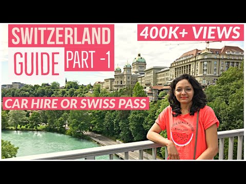 Switzerland Guide l Budget Travel l Car Hire l Swiss Travel Pass l Neuchatel