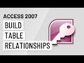 How To Create A Relationship In Access 2007 Between Tables