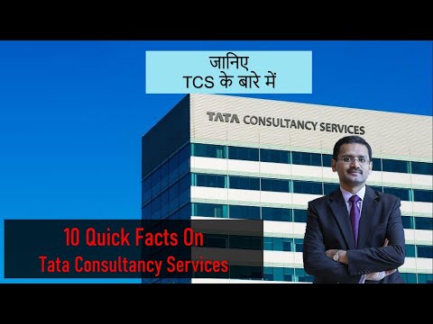 10 Quick Facts About Tata Consultancy Services | TCS Company Profile