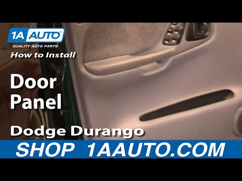 How To Install Replace Door Panel Dodge Durango 98-03 1AAuto.com