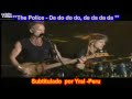 The Police De Do Do Do, De Da Da Da
