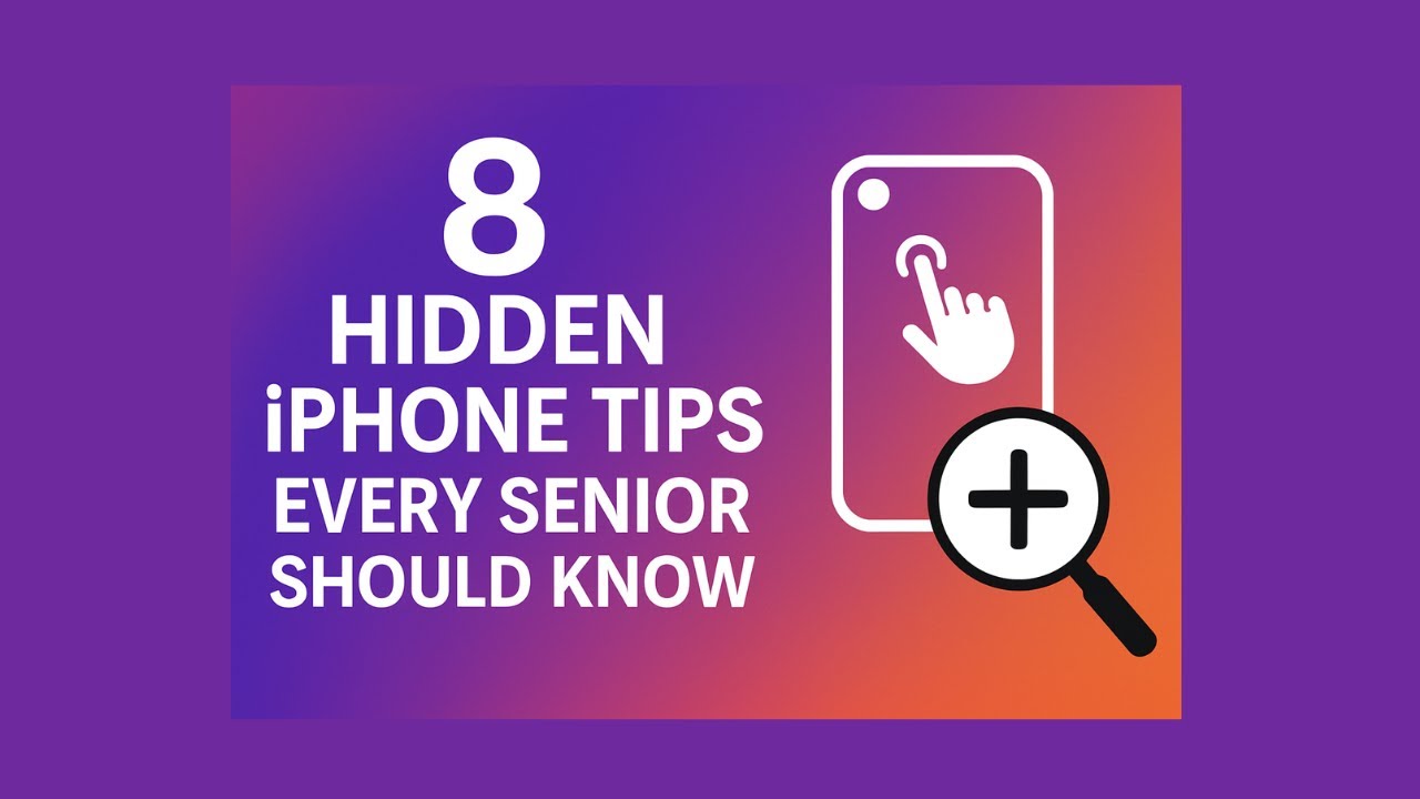 8 Hidden iPhone Tips Every Senior Should know