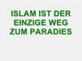 ISLAM IST DER EINZIGE WEG ZUM PARADIES