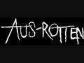 Aus Rotten - Xenophobia