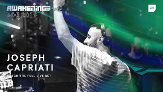 Joseph Capriati - Live @ Awakenings x Joseph Capriati invites x ADE 2019