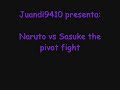 Naruto vs Sasuke the pivot fight.wmv