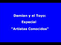 Damian y el Toyo -  Especial 