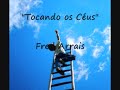 Tocando os Céus
