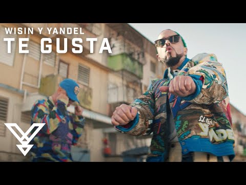 Yandel, Wisin “Te Gusta”