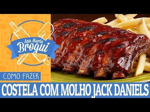 Ana Maria Brogui #200 - Como fazer Costela com molho Jack Daniels do Tony Roma's
