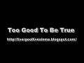 Too Good To Be True - Liverpool Songs