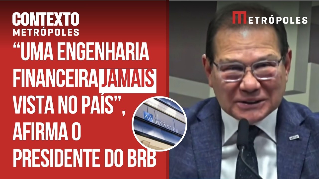 Caso Master: Presidente do BRB presta esclarecimentos no Senado sobre crise e rombo do banco