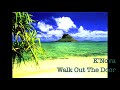 K'Nova- Walk Out The Door
