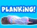 PLANKING!!!!!