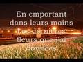J'entends siffler le train