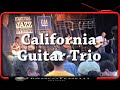 Montreal Jazz Festival 2007 California guitar trio