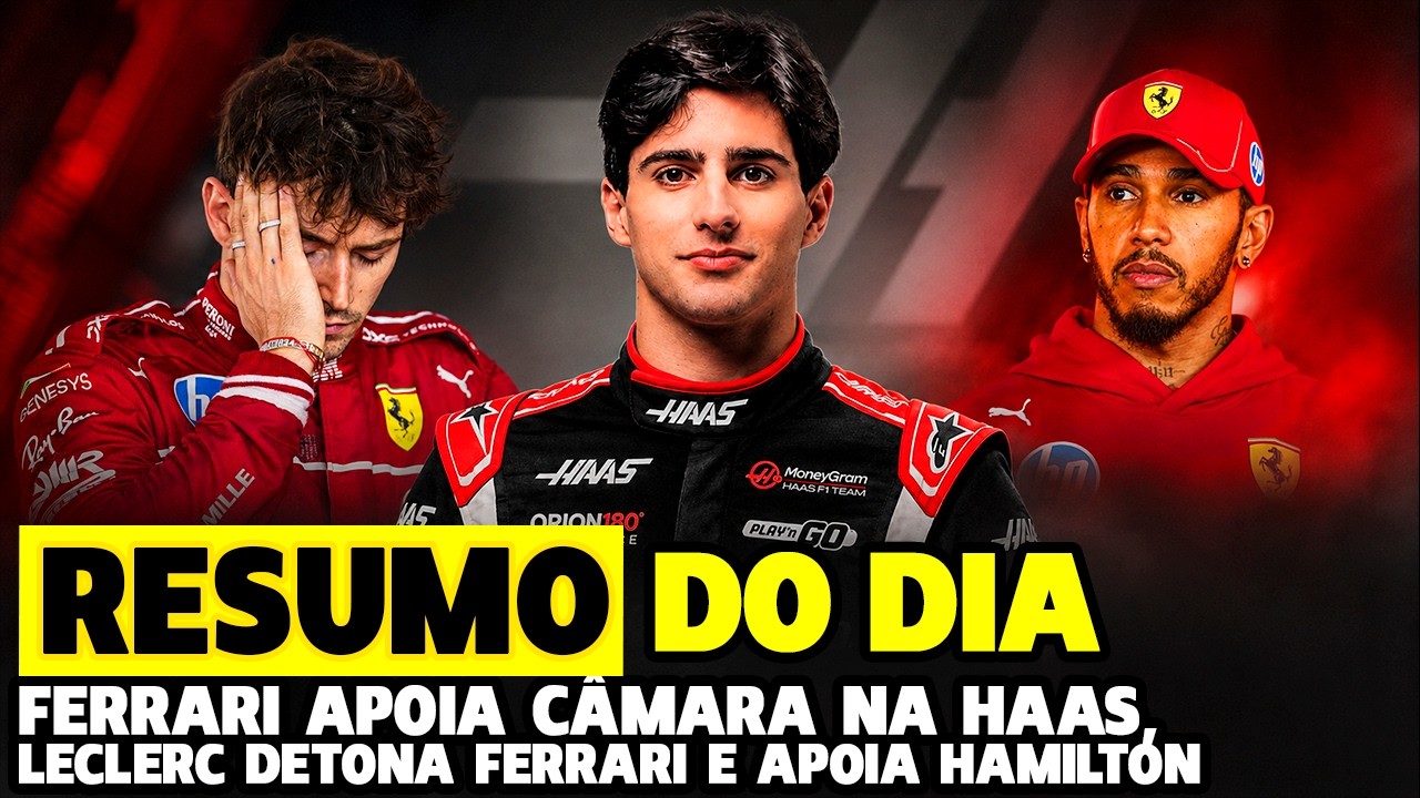 BRASIL NA F1: FERRARI CONFIRMA FORTE APOIO À CÂMARA NA HAAS! LECLERC CRITICA FERRARI| FÓRMULA 1