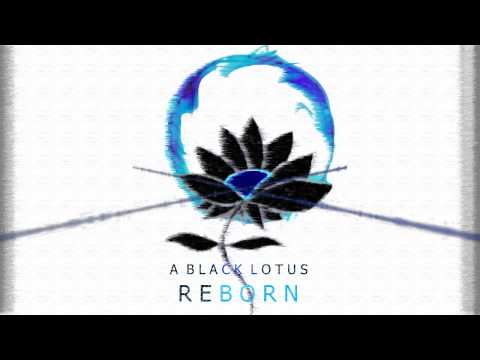A Black Lotus – Reborn (Instrumental)