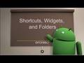 Shortcuts, Widgets, Folders (2.0)