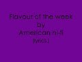 Flavour of the Week - American Hi-Fi (Lyrics)