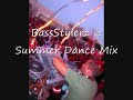 BassStylerz @ Summer Dance Mix 07! BassStylerz @ Summer Dance Mix 07!