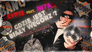 Cypis/nita - Gdzie jest biały węgorz? (Dance Version)