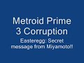 Metroid Prime 3: Secret message from Iwata and Miyamoto