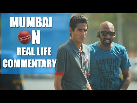 Mumbai on Real Life Commentary
