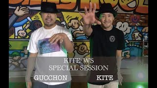 Kite & Gucchon – Kite WS Special Session
