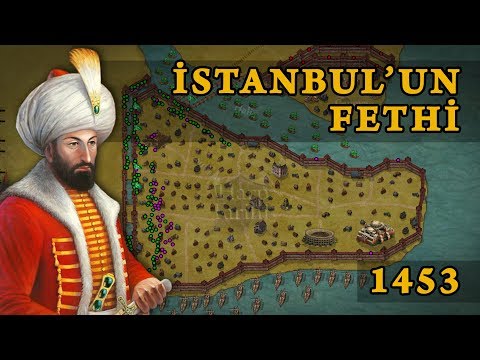 29 MAYIS 1453 İSTANBULUN FETHİ