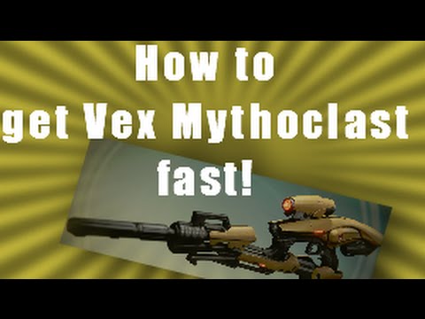 how to get vex mythoclast