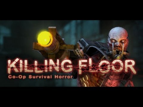 Killing Floor Gameplay (PC/HD)