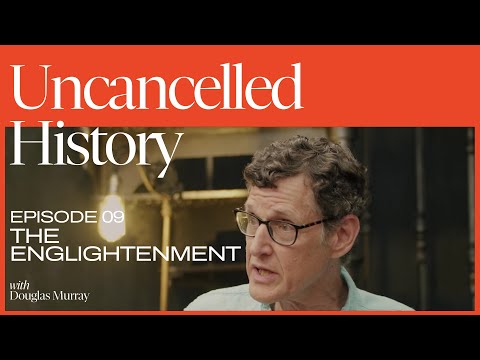 Uncancelled History: #9 – Douglas Murray with Prof. Henry Clark on The ...