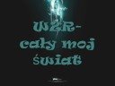 WZR - Ca?y m�j ?wiat