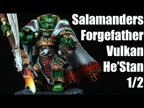 how to paint forgefather vulkan he'stan