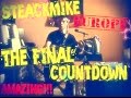 The Final Countdown Europe Steackmike One Man Band Version (Guitar With A Bass Sound,Synth,Effects,Sing,Drum Foot Technic)