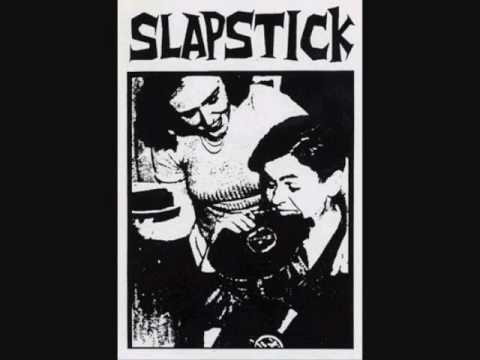 Slapstick - Another one for you.