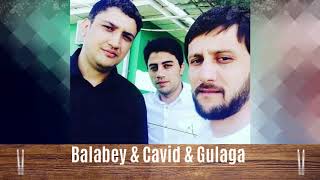 Balabəy Ağayev ft Gülağa Ağayev ft Cavid - Nəsə Var Səndə Nəsə