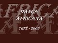 Dança Africana 2008