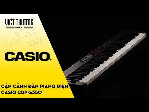 Cận Cảnh Đàn Piano điện Casio CDP-S350 Digital Piano