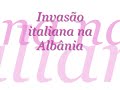Trabalho de História - Invasão italiana na Albânia e Etiópia Trabalho de História - Invasão italiana na Albânia e Etiópia