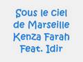 clip video Kenza Farah Sous Le Ciel De Marseille