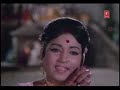 Ganga Maiya Mein Jab TakSinger : Lata Mangeshkar & ChorusMusic : Kalyanji AnandjiLyrics : IndeewarMovie: Suhaag Raat (1968)Director:  R. BhattacharyaCast: Rajshree, Jeetendra, Mehmood,  Shabnam