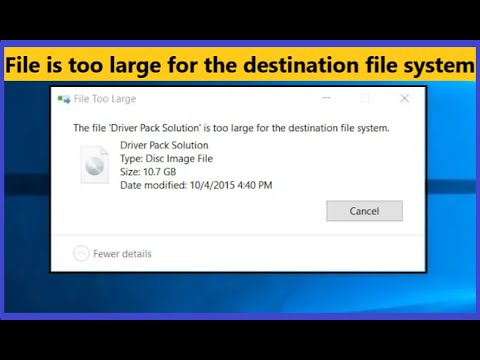 حل مشكلة file is too large for the destination file system