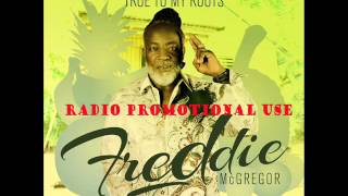 Freddie Mcgregor 'True To My Roots'