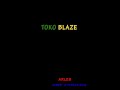 live toko blaze le 10 fev.2007