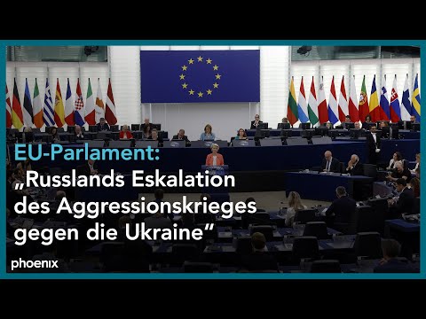 Debatte EU-Parlament: Russlands Eskalation des Aggressionskrieges gegen die Ukraine