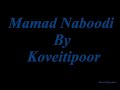 Koveitipoor -=- Mamad Naboodi